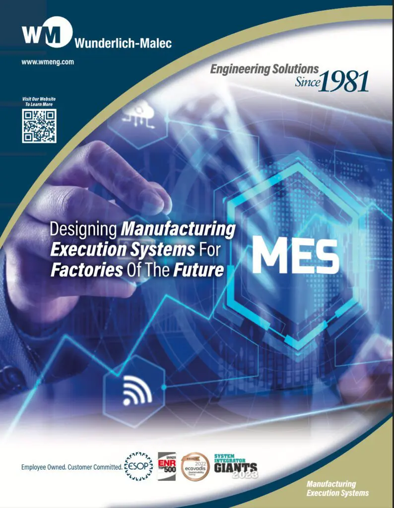 Screenshot A brochure cover for Wunderlich-Malec displaying “Designing Manufacturing Execution Systems For Factories Of The Future,” with a digital factory graphic and “MES” in large text, plus company logo and industry certifications.