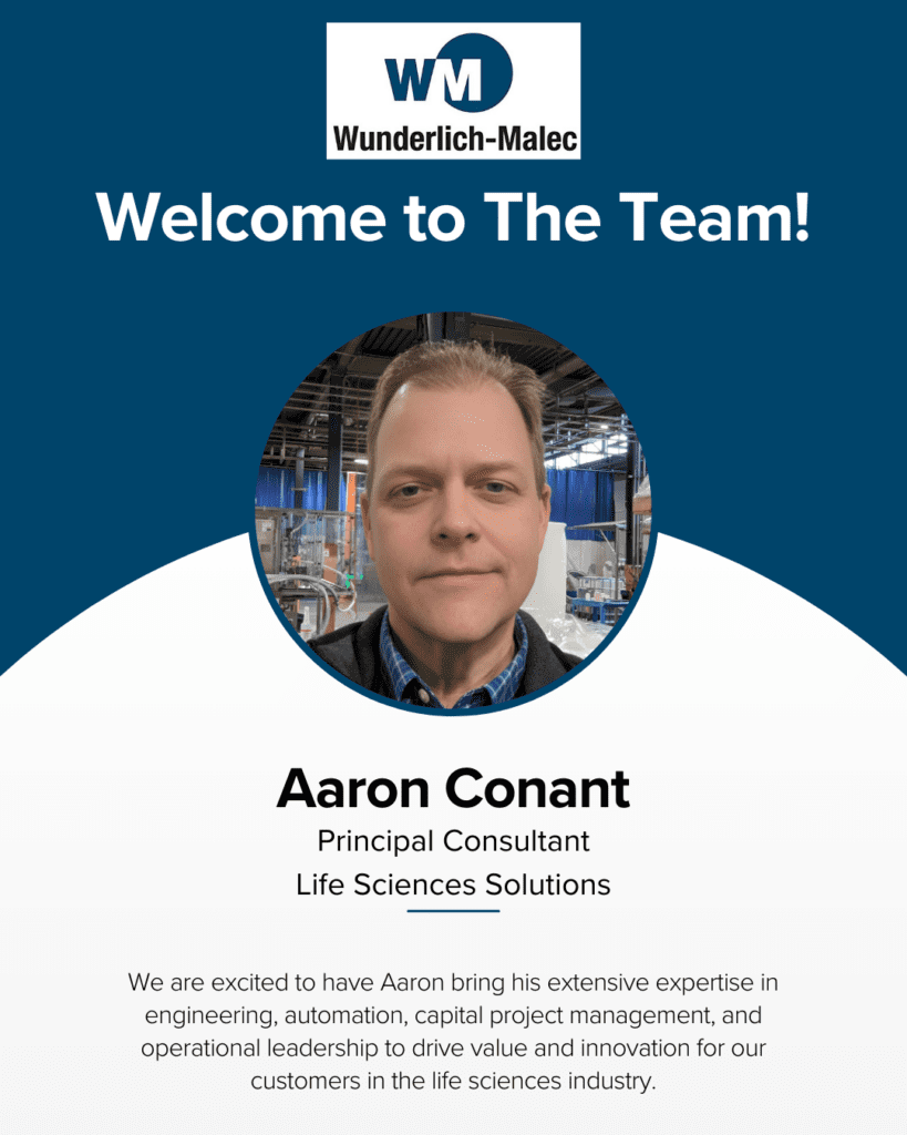 A welcome graphic for Wunderlich-Malec featuring Aaron Conant, Principal Consultant, Life Sciences Solutions. Includes his photo, title, and a brief description of his expertise and value to the team.