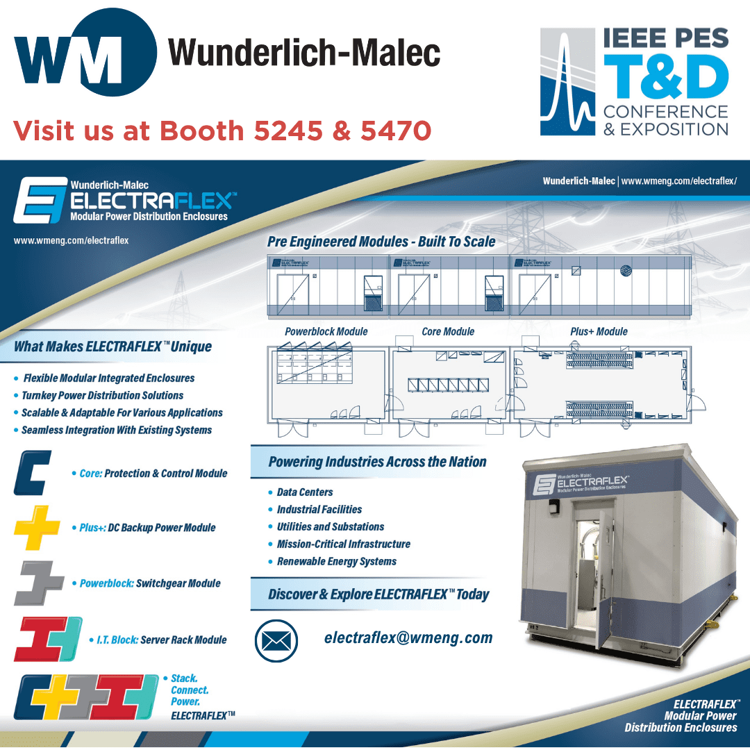 Promotional graphic for Wunderlich-Malec at IEEE PES T&D, highlighting their ELECTRAFLEX modular power enclosures, booth numbers, key features, industry uses, contact email, product images, and engineering diagrams.